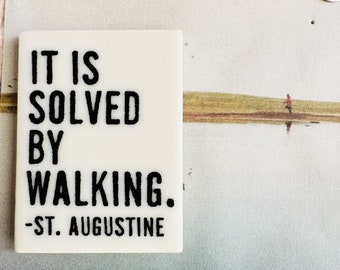 st augustine quote ceramic magnet • fridge magnet • inspirational quote • daily reminder • daily affirmation