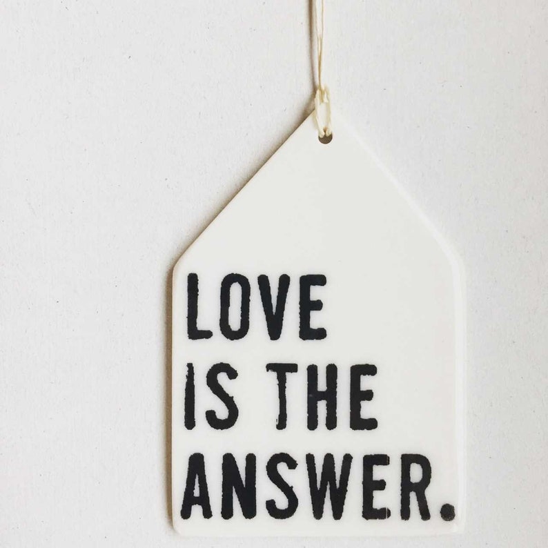 love is the answer ceramic wall tag ceramic wall hanging inspirational quote daily reminder image 1