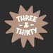 Three And Thirty Designs