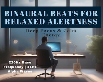 May include: A person sits at a desk in front of a computer, with a window behind them. The text on the screen reads "Binaural Beats for Relaxed Alertness, Deep Focus & Calm Energy, 220Hz Base Frequency | 11Hz Alpha Waves".