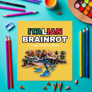 Peut inclure: Un album d'autocollants carré jaune avec le texte "ITALIAN BRAINROT" en vert et rouge. L'album présente une illustration de dessins animés de divers animaux, dont un requin portant des baskets bleues. Le texte "A super fun sticker album!" est également présent.