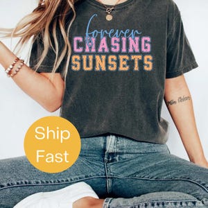 Comfort Colors® Forever Chasing Sunsets Shirt, Summer Aesthetic Tee, Wanderlust Graphic Shirt, Beach Sunset T-Shirt, Boho Adventure Shirt