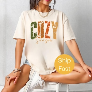Comfort Colors® Cozy Season Shirt, Cute Fall Tee, Autumn Vibes Top, Pumpkin Spice Shirt, Cozy Fall Outfit, Thanksgiving Seasonal T-Shirt