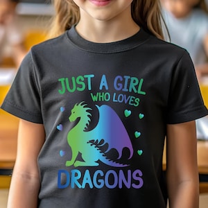 Tie Dye Dragon Shirt: Just A Girl Who Loves Dragons