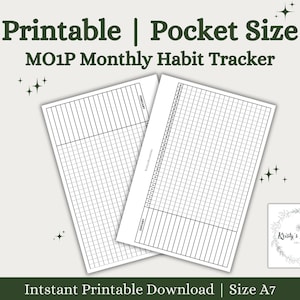 May include: Printable pocket-sized monthly habit tracker with a grid layout. The tracker is designed for use with a pen or pencil and has a simple, clean design. The text "MO1P Monthly Habit Tracker" is printed at the top of the page.