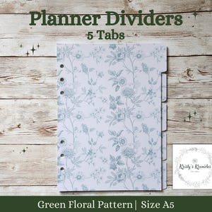 May include: Five tab planner dividers with a green floral pattern on a white background. The dividers are A5 size and say "Planner Dividers 5 Tabs" at the top.