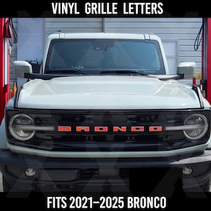 2021-2025 Ford Bronco Grille Letters - vinyl decals graphics stickers