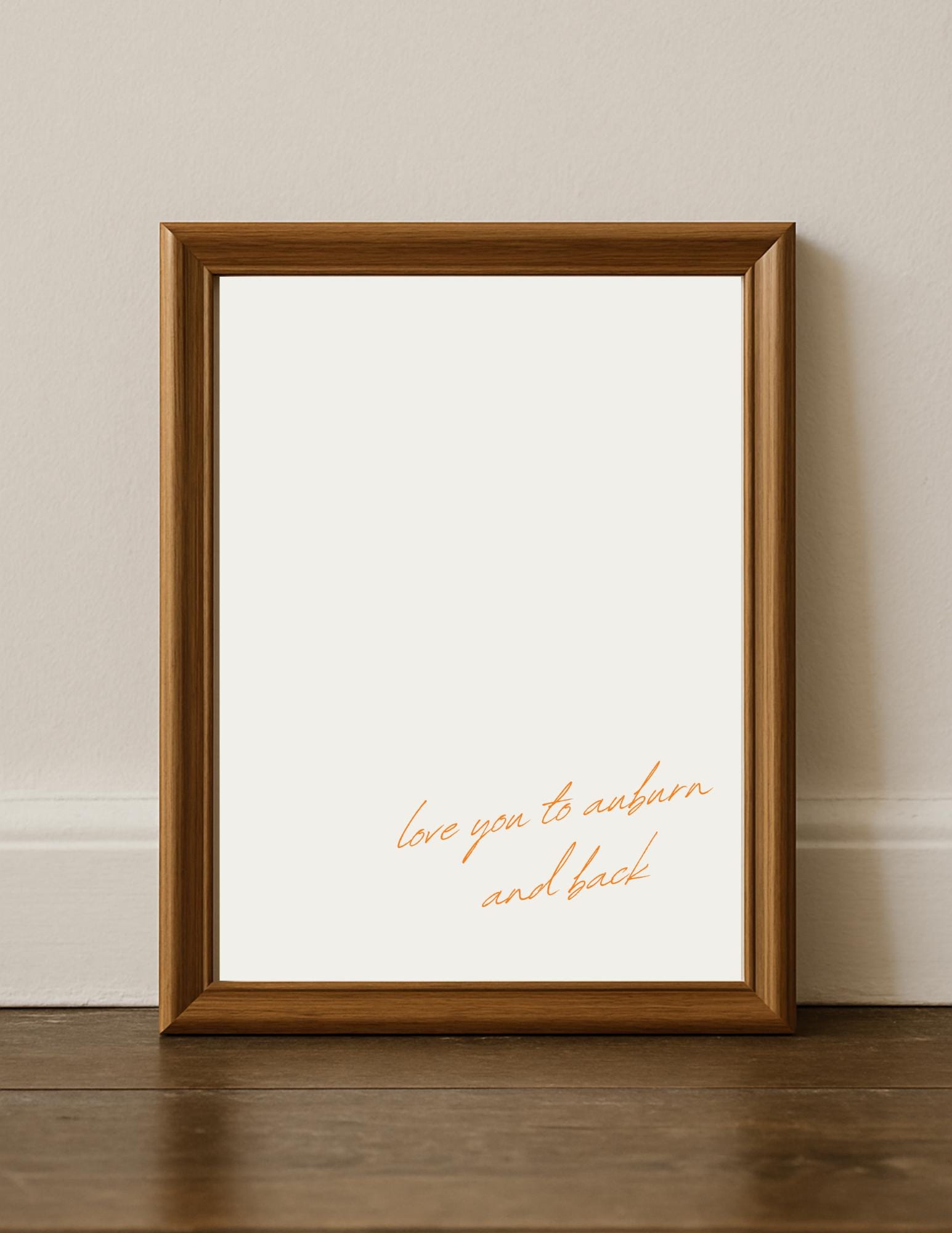 Love You to Auburn and Back Dorm Art Print