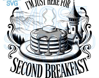 Here for Second breakfast SVG file Lord of the rings inspired DIY for crafts laser engraving t shirt making or printing