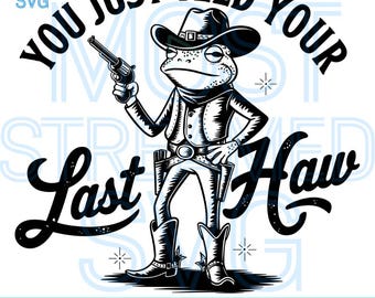 You Just Yee'd Your Last Haw SVG, Funny Goose Meme (Digital Design)
