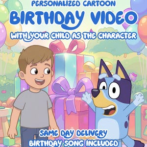 Vídeo personalizado de cumpleaños de Bluey / Niño/a disfrazado/a de personaje de dibujos animados, entrega el mismo día (regalo digital)