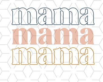 May include: Stacked text art with the word "mama" repeated three times. The top word is navy blue, the middle word is light pink, and the bottom word is gold.