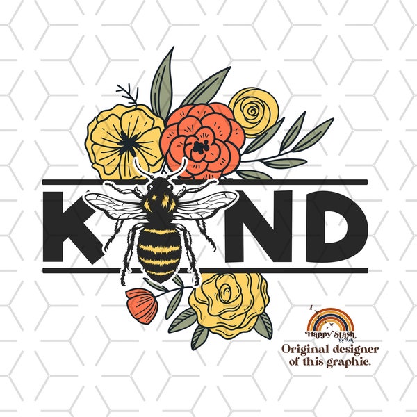 Vintage Sublimations, Designs Downloads, Be Kind, Png, Clipart, Shirt Design Sublimation Downloads, Flower T-shirt, Bee Kind