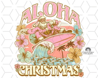May include: A retro-style illustration of Santa Claus surfing on a pink surfboard with the words "Aloha Christmas" in a colorful font. The image features a tropical beach scene with palm trees, flowers, and a blue wave.