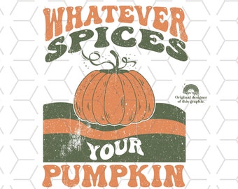 Fall Pumpkin Spice PNG: Thanksgiving Shirt Design (Digital Download)