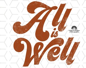 レトロな「All Is Well」昇華デザイン：ヴィンテージ PNG クリップアート（デジタルダウンロード）
