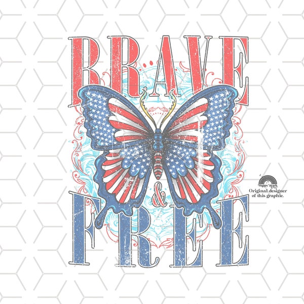 Patriotic Sublimations, Designs Downloads, 4th of July, Butterfly, Shirt Design Sublimation Downloads, Freedom, America, brave and free