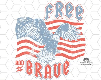 4th of July Eagle Sublimation Design: Free and Brave PNG (Digital Download)