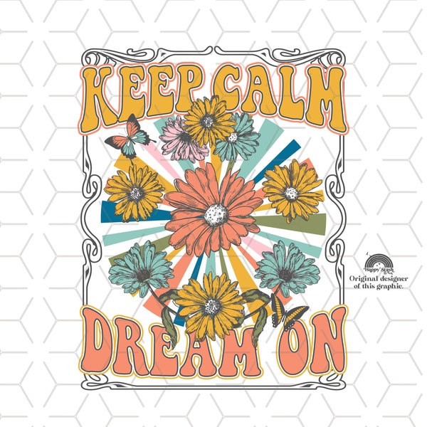 Retro Sublimations, Designs Downloads, Vintage Sublimations, Png, Clipart, Shirt Design Sublimation Downloads, butterfly, Keep Calm Dream On