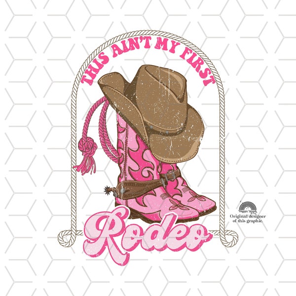 Cowgirl Sublimations, Designs Downloads, Groovy Cowgirl, Western, Shirt Design Sublimation Downloads, Country, This Ain't My First Rodeo