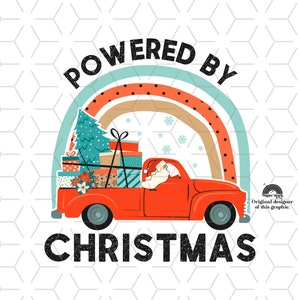 Powered By Christmas PNG: Santa Truck Sublimation Design (Digital Download)