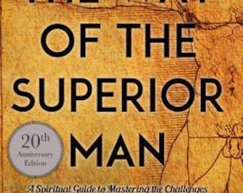 The Way of the Superior Man: Spiritual Guide (20th Anniversary Edition)