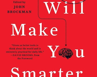 This Will Make You Smarter: 150 New Scientific Concepts to Improve Your Thinking Download