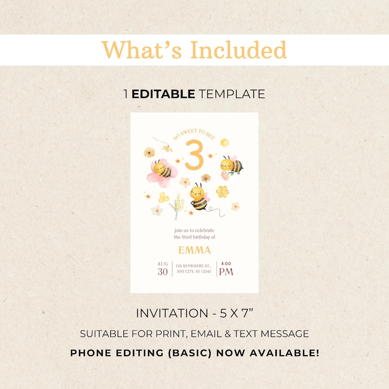 May include: A birthday invitation with a bee theme. The invitation is 5 x 7 inches and features the text "So Sweet to Bee 3". The invitation includes the name "EMMA", date, time, and location. The invitation is suitable for print, email, and text message.