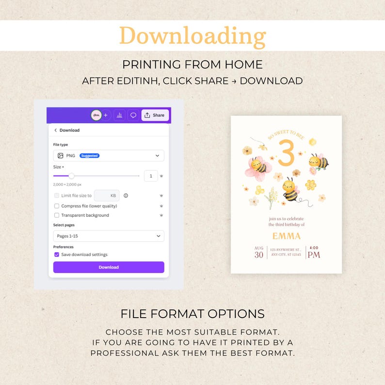 May include: A digital download interface with options for file type, size, and download settings. A birthday invitation with bee illustrations and the text "So Sweet to Bee" and "Emma's third birthday". Instructions for printing are also included.