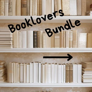 Op de afbeelding: Een verzameling boeken op witte planken. De boeken zijn in verschillende maten en kleuren, met veel in neutrale tinten. De tekst "Booklovers Bundle" staat bovenaan de afbeelding.