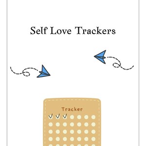 May include: A white background with the text "Self Love Trackers" in black. Two blue paper airplanes with dotted trails are on the top. A tan tracker with check marks is at the bottom.