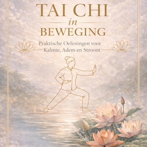 Puede incluir: Portada de libro con el título "TAI CHI in BEWEGING" en letras doradas. La portada presenta un dibujo lineal de una persona practicando Tai Chi, flores de loto y el texto "Praktische Oefeningen voor Kalmte, Adem en Stroom."
