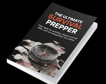 The Ultimate Survival Prepper| NEW IMPROVED READABILITY | Bug Out Planning | Digital Download with Bonuses!!