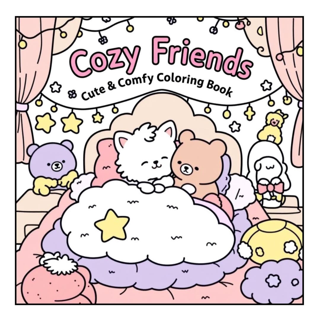 Cozy Friends, Cute and Comfy Coloring Book Pdf Print 8.5x8.5 - Etsy