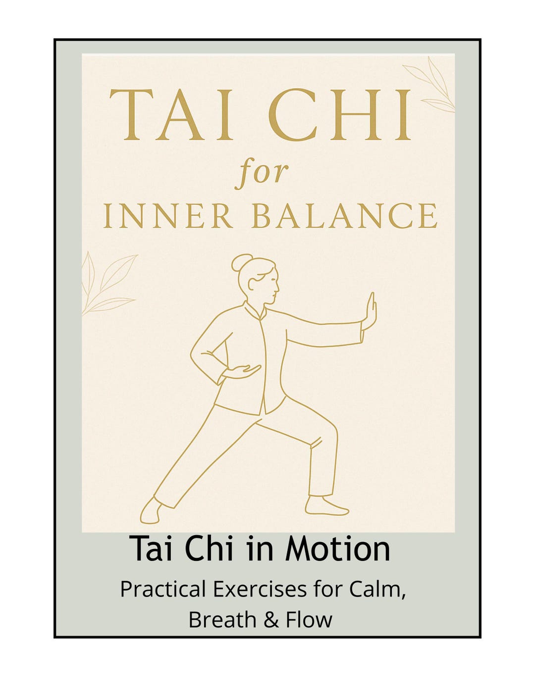 tai-chi-2-part-two-in-motion-practical-tai-chi-exercises-for-calm