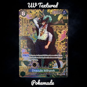 May include: A collectible card featuring Dracule Mihawk from the "One Piece" series. The card has a gold and green textured design with the text "UV Textured" and "Pokemade". The character is depicted in a dynamic pose, with the number "8" and the word "Blocker" visible.