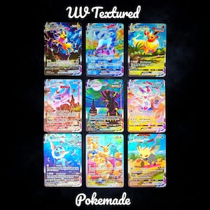 May include: Nine UV textured Pokémon trading cards featuring characters such as Jolteon, Glaceon, and Umbreon. The cards display vibrant colours and detailed artwork. The text "UV Textured" and "Pokemade" are visible.