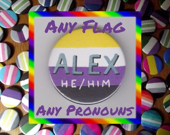 Custom Name & Pronoun Pride Flag 1.75" Button Badge