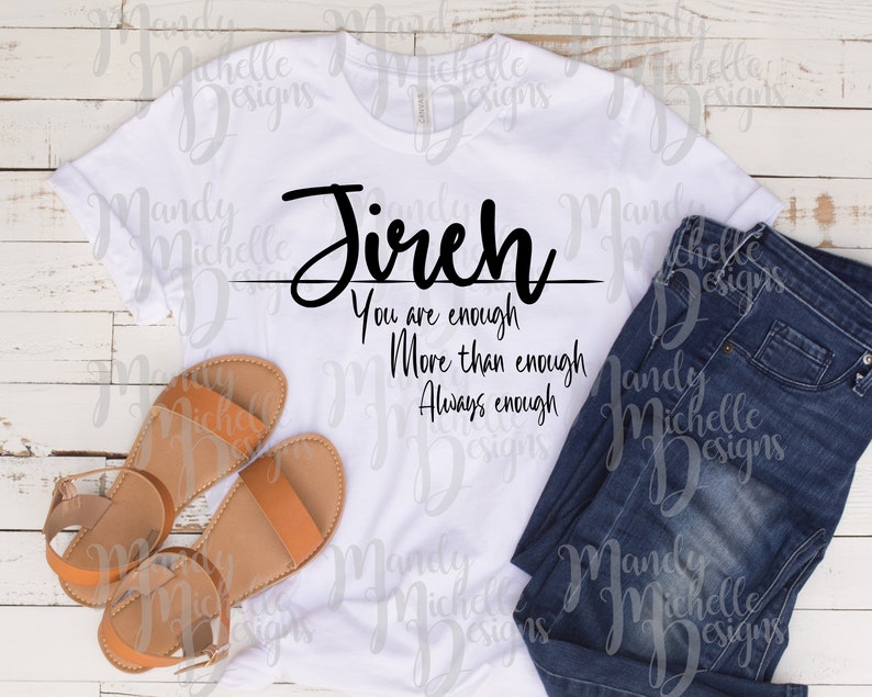 Jireh You Are Enough, More Than Enough, Always Enough SVG Etsy