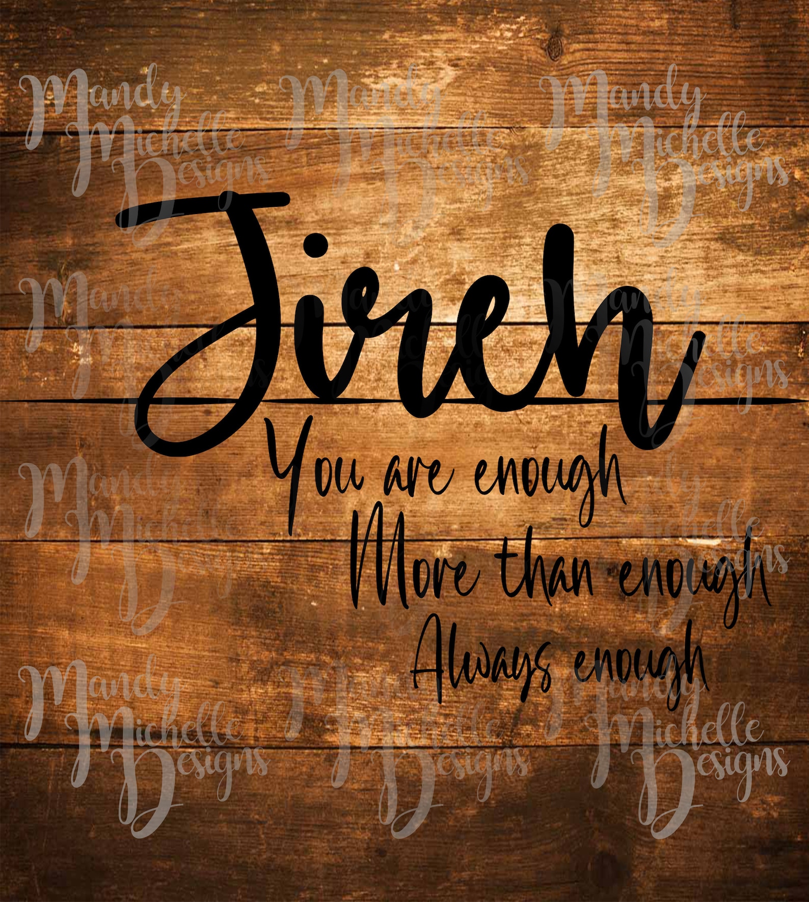 Jireh You Are Enough, More Than Enough, Always Enough SVG Etsy