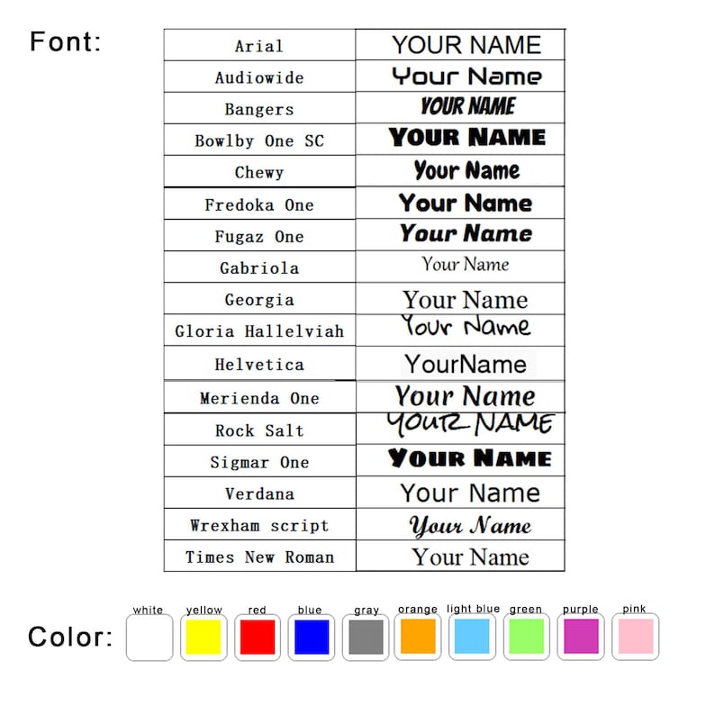 May include: A chart displaying various font styles with the text "YOUR NAME" in each. The fonts include Arial, Audiowide, Bangers, and others. Below, color swatches in white, yellow, red, blue, gray, orange, light blue, green, purple, and pink.