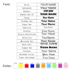 May include: A table showcasing different font styles, each demonstrating the text "YOUR NAME". Fonts include Arial, Audiowide, Bangers, Bowlby One SC, Chewy, Fredoka One, Fugaz One, Gabriola, Georgia, Gloria Hallelviah, Helvetica, Merienda One, Rock Salt, Sigmar One, Verdana, Wrexham script, and Times New Roman. Colour swatches are also present.