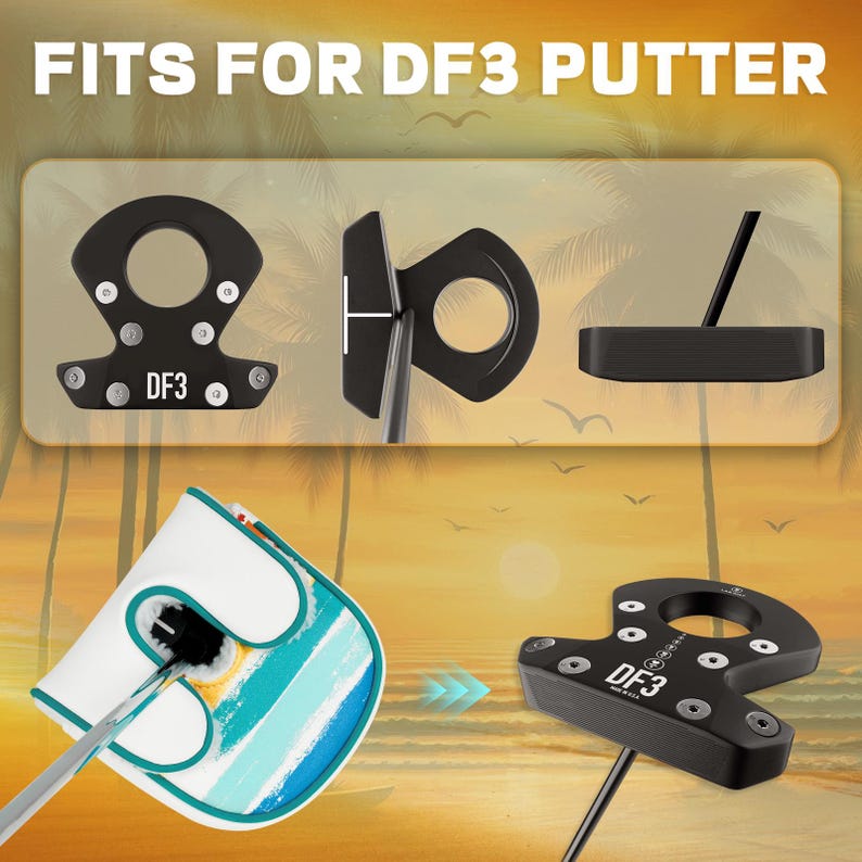 May include: Image shows a black DF3 putter head with a circular opening and multiple screw holes. The text "FITS FOR DF3 PUTTER" is at the top. A putter cover with a colorful design is also visible.