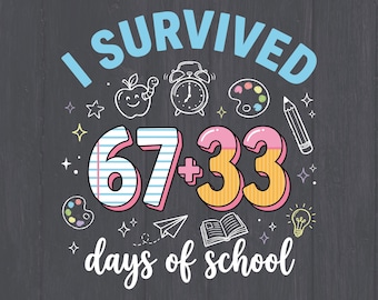 Jag överlevde 100 dagar i skolan png, Jag överlevde 67 dagar i skolan png, 100 dagar i skolan, jag överlevde 100 dagar, 67 dagar i skolan, skola png