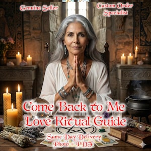 May include: An image featuring a woman with gray hair, wearing a white top, and jewelry, with hands clasped in prayer. Text reads "Come Back to Me Love Ritual Guide" and "Same Day Delivery Photo + PDF". Candles and a crystal ball are also visible.