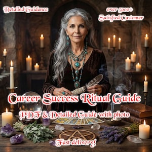 May include: An image advertising a career success ritual guide. A woman with grey hair and turquoise jewellery holds a feather and sage. Text includes "Detailed Guidance", "Career Success Ritual Guide", and "Fast delivery!"