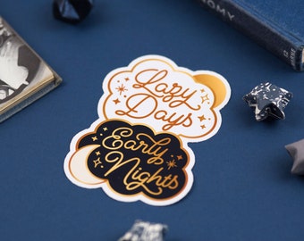 Lazy Days Early Nights, Large Vinyl Sticker, Self Care Stationery