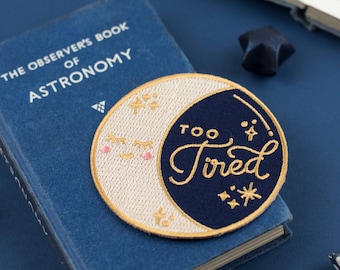 Too Tired Moon Patch, Embroidered Iron On Patch, Blue Gold Cute Kawaii Moon Phase Patches