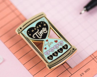 Hourglass Enamel Pin - Make Time For Yourself - Self Care - Gold Black Mint