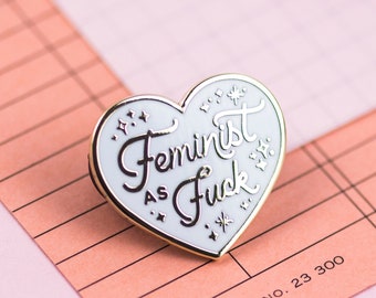 Feminist Enamel Pin, Feminism Pins, Feminist AF, Heart Enamel Pine, Gold and White